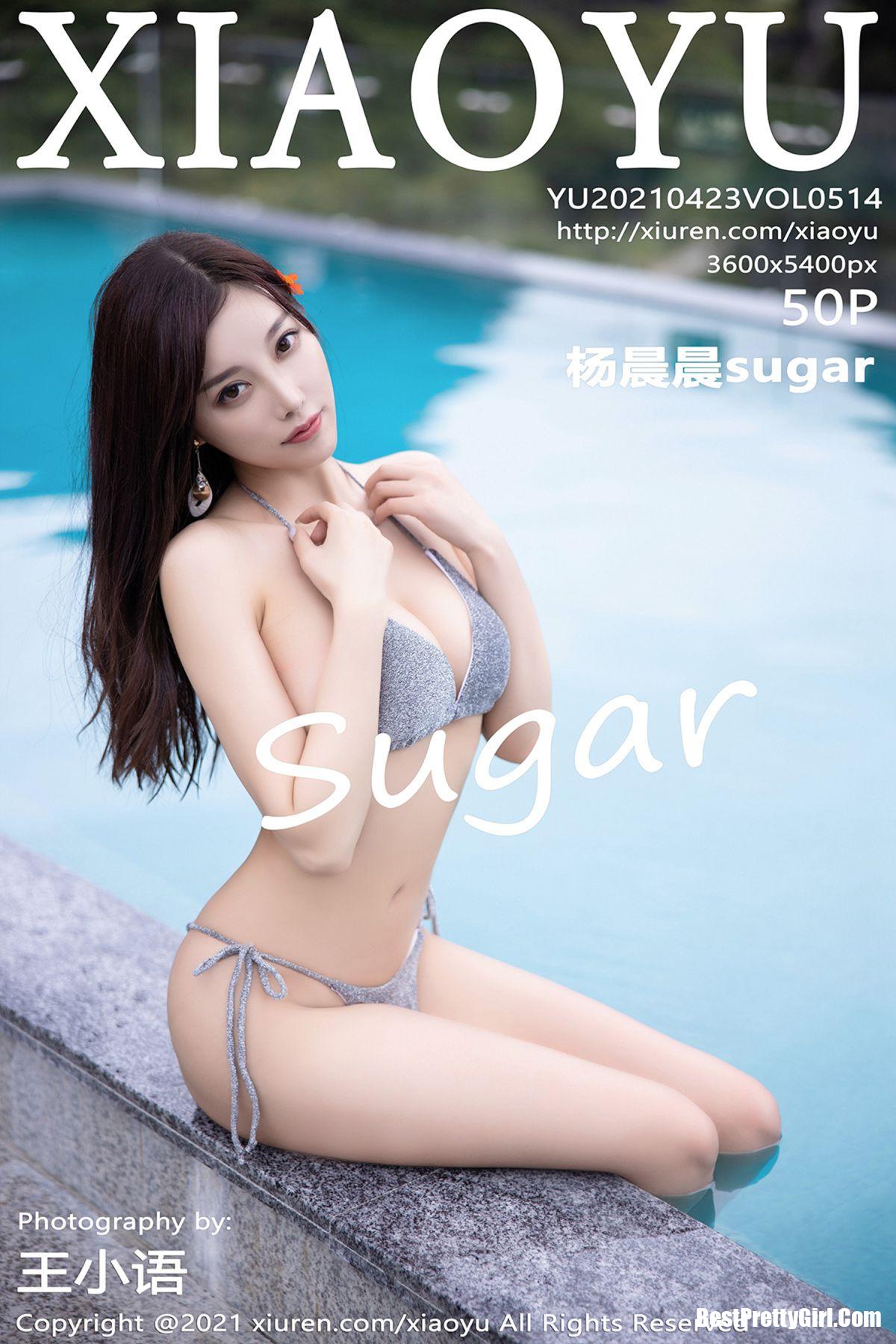 XiaoYu语画界 Vol.514 杨晨晨sugar 0718